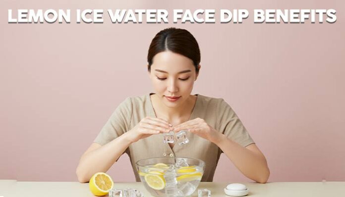 Lemon ice water face dip benefits: Summer Glow or Skin Disaster?, Dumdaar Point